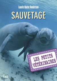 Couverture du livre Sauvetage - Laurie Halse Anderson