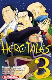 Couverture du livre Hero Tales - Hiromu Arakawa - Ryo Yashiro