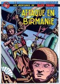 Couverture du livre Attaque en Birmanie - Jean Michel Charlier - Victor Hubinon