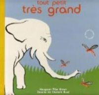 Couverture du livre Tout petit, très grand  - Clement Hurd - Margaret Wise Brown