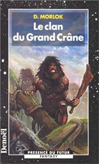 Couverture du livre Le clan du Grand Crâne - Serge Brussolo