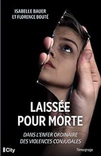 Isabelle Bauer Ii - Florence Boute - Laissée pour morte