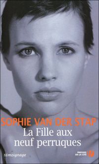 Sophie Van Der Stap - La Fille aux neuf perruques