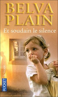 Belva Plain - Et soudain le silence