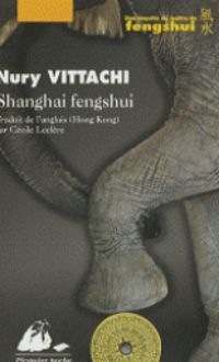 Nury Vittachi - Shanghai fengshui