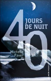 Couverture du livre 40 jours de nuit - Michelle Paver