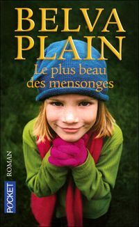 Couverture du livre Le plus beau des mensonges - Belva Plain