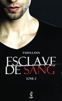 Tasha Lann - Esclave de sang