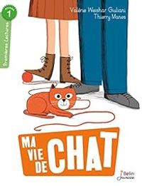 Couverture du livre Ma vie de chat - Valerie Weishar Giuliani