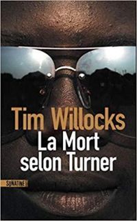 Couverture du livre La mort selon Turner - Tim Willocks