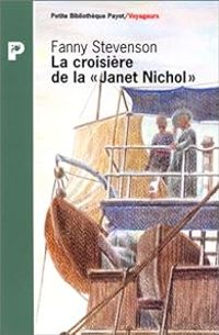 Couverture du livre La croisière de la 'Janet Nichol' - Fanny Stevenson