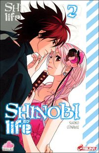 Couverture du livre Shinobi Life T02 - Shoko Conami