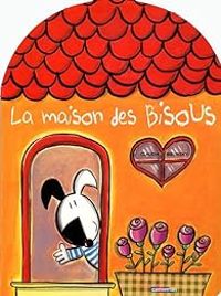 Claudia Bielinsky - La maison des bisous