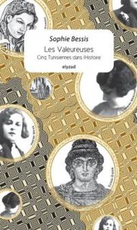 Sophie Bessis - Les Valeureuses