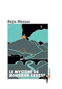 Regis Messac - Le mystère de monsieur Ernest