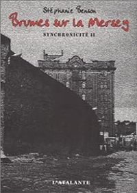 Couverture du livre Synchronicité II - Brumes sur la Mersey - Stephanie Benson