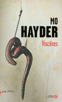 Couverture du livre Viscères - Mo Hayder