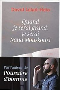 Couverture du livre Quand je serai grand, je serai Nana Mouskouri - David Lelait Helo