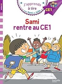 Therese Bonte - Sami et Julie : Sami rentre au CE1