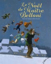 Couverture du livre Le Noël de maître Belloni - Hubert Ben Kemoun