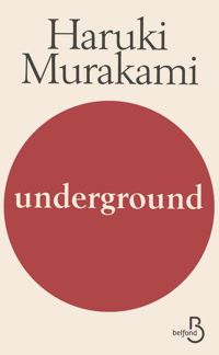 Couverture du livre Underground - Haruki Murakami