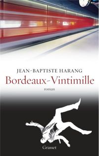 Jean-baptiste Harang - Bordeaux-Vintimille