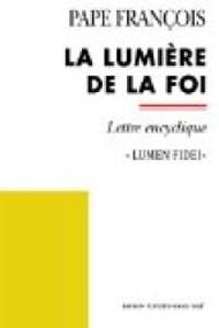 Couverture du livre La lumière de la foi (Lettre encyclique 