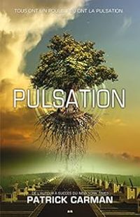 Couverture du livre Pulsation - Patrick Carman