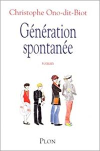 Couverture du livre Génération spontanée - Christophe Ono Dit Biot