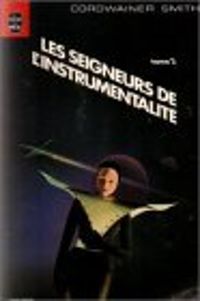 Cordwainer Smith - Le sous peuple la quête des Trois mondes