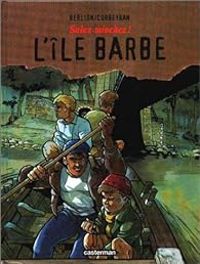 Couverture du livre L'île Barbe - Ric Corbeyran - Olivier Berlion