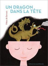 Couverture du livre Un dragon dans la tête - Francesco Pittau - Bernadette Gervais