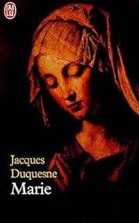 Couverture du livre Marie - Jacques Duquesne