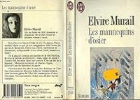 Elvire Murail - Les mannequins d'osier