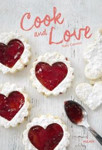 Couverture du livre Cook and love - Katy Cannon