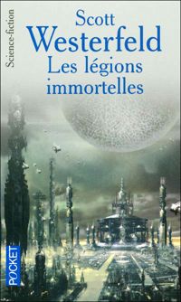 Scott Westerfeld - LEGIONS IMMORTELLES