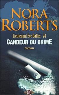 Nora Roberts - Candeur du crime