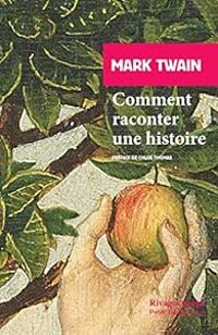 Couverture du livre Comment raconter une histoire - Mark Twain