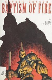 Couverture du livre Baptême du feu - Erik Larsen