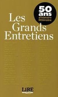  Lire - Les Grands Entretiens 