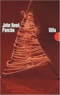 John Reed - Pancho Villa