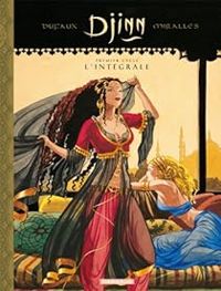 Couverture du livre Djinn - Intégrale, Cycle 1 : Ottoman - Jean Dufaux - Ana Miralles