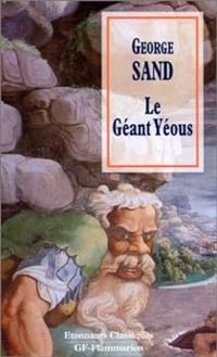 Couverture du livre Le Géant Yéous - George Sand