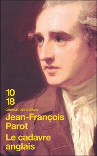 Couverture du livre Le Cadavre anglais (Les enquêtes de Nicolas Le Floch - Jean Francois Parot