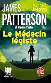 James Patterson - Maxine Paetro - Le Médecin légiste