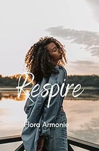 Couverture du livre Respire - Flora Armonie