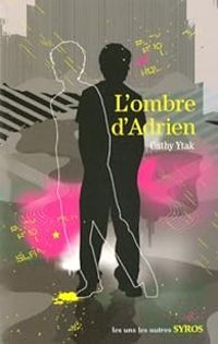 Couverture du livre L'ombre d'Adrien - Cathy Ytak