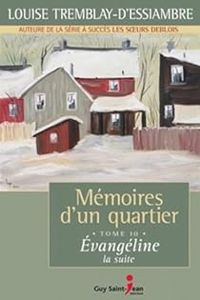 Louise Tremblay Dessiambre - Évangeline, la suite