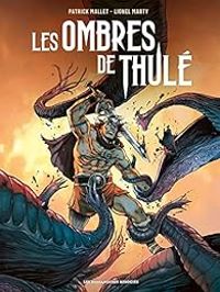 Couverture du livre Les Ombres de Thulé - Patrick Mallet