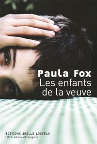 Paula Fox - Les enfants de la veuve